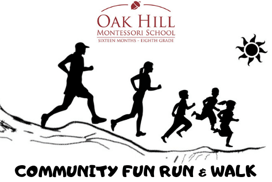 Oak Hill Montessori’s Community Fun Run & Walk