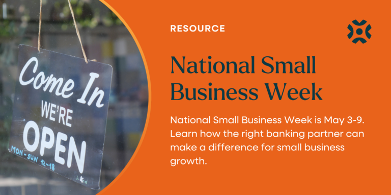 Supporting Small Business Growth: How the Right Banking Partner Makes a Difference